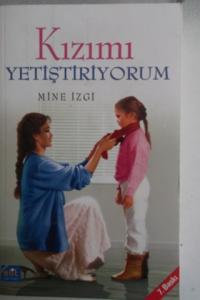 Kızımı Yetiştiriyorum