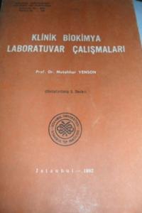 Klinik Biokimya Laboratuvar Çalışmaları