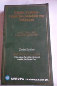 Klinik Pratikte Lipid Bozukluklarına Yaklaşım