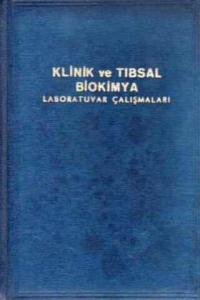 Klinik ve Tıbsal Biokimya Laboratuvar Çalışmaları