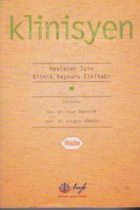 Klinisyen Hekimler İçin Klinik Başvuru El Kitabı