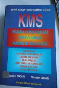 KMS Eğitim Yöneticiliği Sınavlarına Hazırlık Kılavuzu