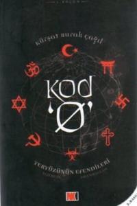 Kod 0 - Yeryüzünün Efendileri