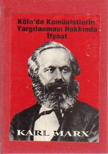 Köln'de Komünistlerin Yargılanması Hakkında İfşaat