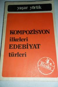 Kompozisyon İlkeleri Edebiyat Türleri