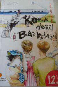 Konuk Değil Baş Belası