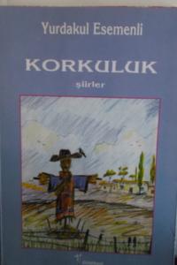 Korkuluk ( İmzalı )