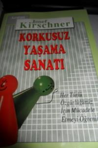Korkusuz Yaşama Sanatı