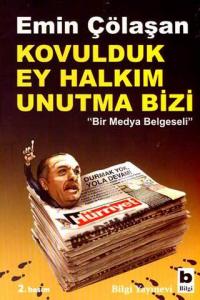 Kovulduk Ey Halkım Unutma Bizi