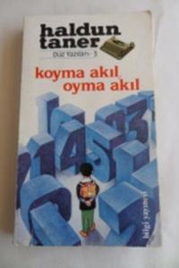 Koyma Akıl, Oyma Akıl