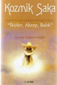 Kozmik Şaka / Ezoterik Astroloji ve Burçların Bilinmeyen Yönleri