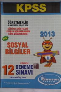 Kpss Öğretmenlik Alan Bilgisi Sınavı İçin - Sosyal Bilgiler Cevaplı 12 Deneme Sınavı