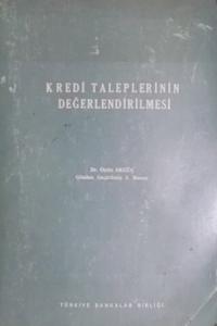 Kredi Taleplerinin Değerlendirilmesi