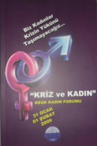 Kriz ve Kadın