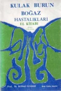 Kulak Burun Boğaz Hastalıkları El Kitabı