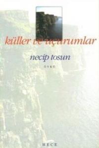 Küller ve Uçurumlar