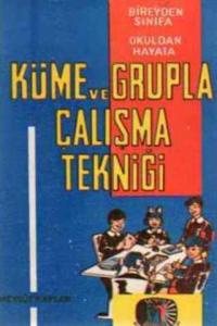Küme ve Grupla Çalışma Tekniği