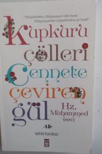 Kupkuru Çölleri Cennete Çeviren Gül