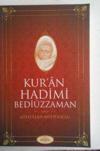 Kur'an Hadimi Bediüzzaman
