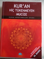 Kur'an Hiç Tükenmeyen Mucize