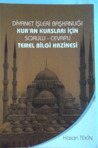 Kur'an Kursları İçin Sorulu - Cevaplı Temel Bilgi Hazinesi