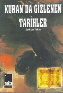 Kuran'da Gizlenen Tarihler