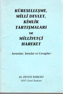 Küreselleşme,Milli Devlet,Kimlik Tartışmaları Ve Milliyetçi Hareket