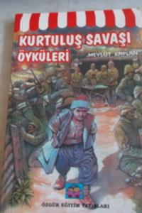 Kurtuluş Savaşı Öyküleri