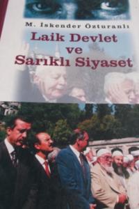 Laik Devlet ve Sarıklı Siyaset