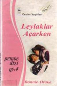 Leylaklar Açarken - 4 (Pembe Dizi)