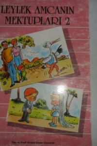 Leylek Amcanın Mektupları 2