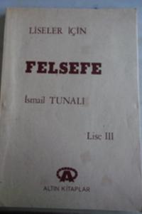 Liseler İçin Felsefe Lise III