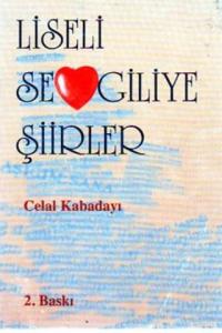 Liseli Sevgiliye Şiirler
