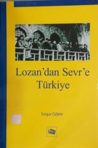 Lozan'dan Sevr'e Türkiye