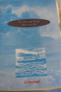 M. Kemal Paşa Samsun'da