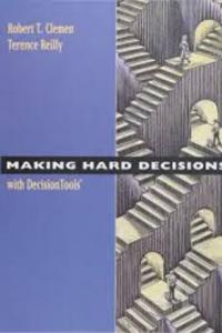 Making Hard Decisions