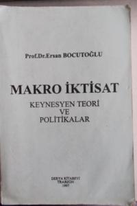 Makro İktisat Keynesyen Teori ve Politikalar