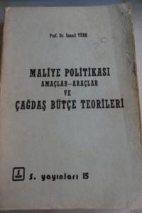 Maliye Politikası Amaçlar Araçlar ve Çağdaş Bütçe Teorileri