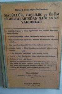 Malulluk Yaşlılık ve Ölüm Sigortalarından Sağlanan Yardımlar