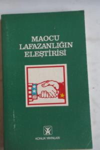 Maocu Lafazanlığın Eleştirisi