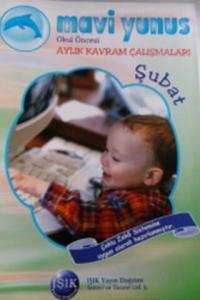 Mavi Yunus Okul Öncesi Aylık Kavram Çalışmaları Şubat