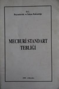 Mecburi Standart Tebliği