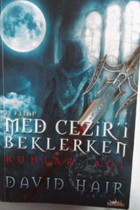 Med Cezir'i Beklerken Ruhlar Ağı
