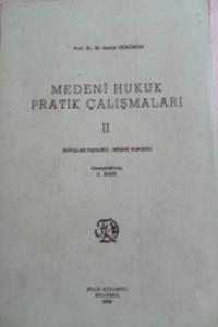 Medeni Hukuk Pratik Çalışmaları II