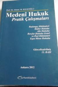 Medeni Hukuk Pratik Çalışmaları