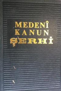 Medeni Kanun Şerhi