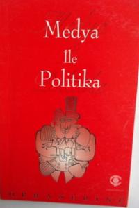 Medya İle Politika