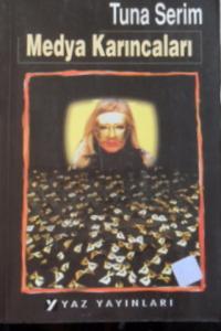 MEDYA KARINCALARI