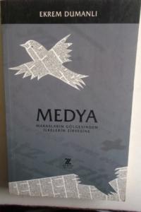 Medya Makasların Gölgesinden İlkelerin Zirvesine (1. Baskı)