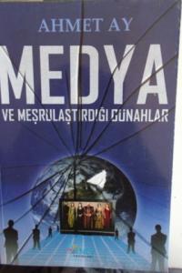Medya ve Meşrulaştırdığı Günahlar